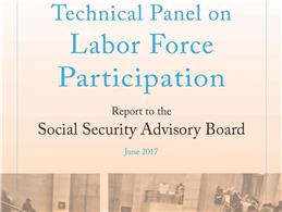 Cover of the final report showing the words technical panel on labor force participation report to the social security advisory board